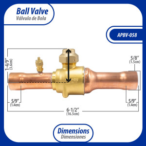 Appli Parts APBV-058 Valvula de Cierre 5/8 pulg tipo Bola de conexion soldable con puerto de servicio SAE de 1/4 de pulg presion maxima de trabajo 610 psi temperaturas de -30 C a 120 C longitud total 165 mm Appli Parts APBV-058 Valvula de Cierre 5/8 pulg tipo Bola de conexion soldable con puerto de servicio SAE de 1/4 de pulg presion maxima de trabajo 610 psi temperaturas de -30 C a 120 C longitud total 165 mm