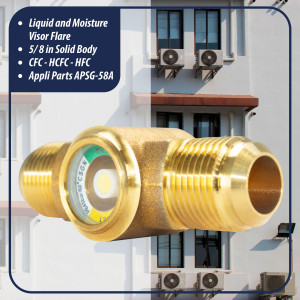 Appli Parts APSG-58A Visor de Liquido 5/8 pulg Flare e Indicador de Humedad con conexiones Rosca con cuerpo solido para Sistemas de Refrigeracion y Aire Acondicionado compatible con refrigerantes CFC, HCFC, HFC