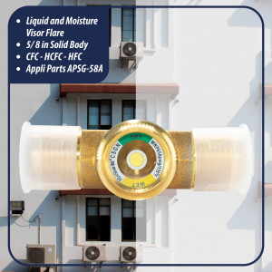 Appli Parts APSG-58A Visor de Liquido 5/8 pulg Flare e Indicador de Humedad con conexiones Rosca con cuerpo solido para Sistemas de Refrigeracion y Aire Acondicionado compatible con refrigerantes CFC, HCFC, HFC