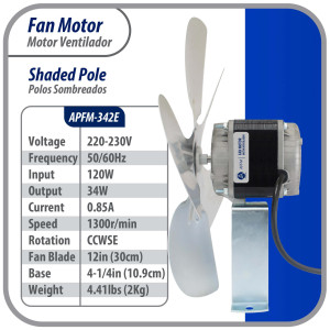 Appli Parts APFM-342E Motor Ventilador 34W Condensador y Evaporador 220V 60Hz 1.2A, Incluye Aspa de Aluminio de 30cm y Base de Montaje, Repuesto Universal para Equipos de Refrigeracion Comercial